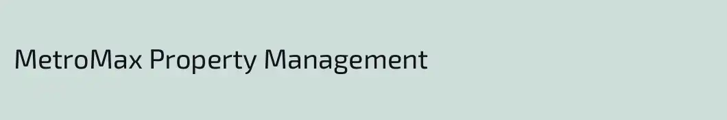 MetroMax Property Management